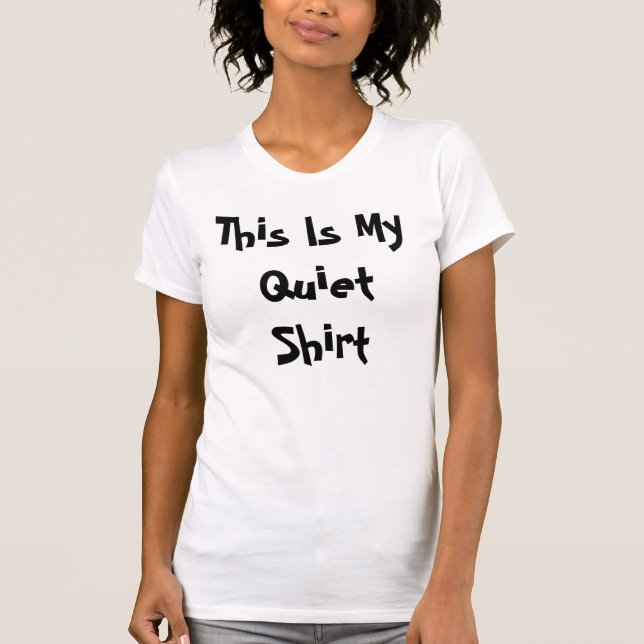 quiet shirt (Front)