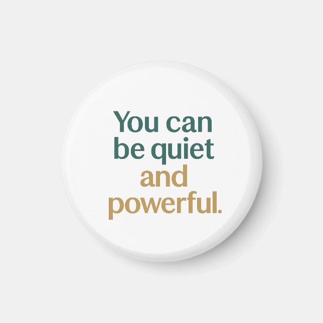 	Quiet Strength and Power Magnet (Front)