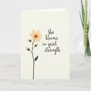 Quiet Strength Mothers Day Card