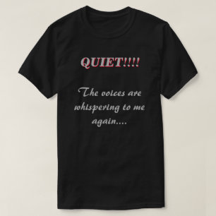Quiet Whispering Voices DK T-Shirt