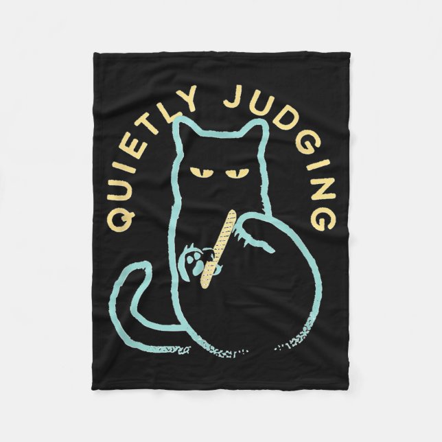 Quietly Judging Funny Novelty Cat Lover Cat Owner  Fleece Blanket (Front)