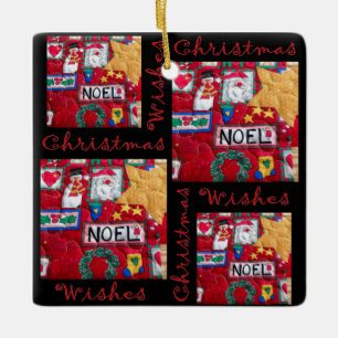 Quilted Christmas Wishes Ceramic Oranament Ceramic Ornament