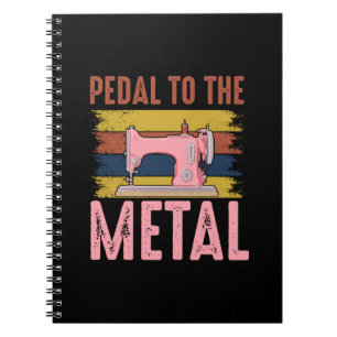 Quilter Gift Pedal To The Metal Notebook