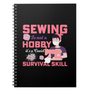 Quilter Gift Sewing Is Not A Hobby Notebook