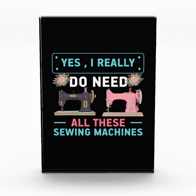 Quilter Gift | Yes I Really Do Need Photo Block (Front)
