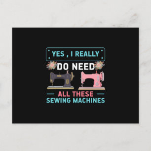 Quilter Gift Yes I Really Do Need Postcard