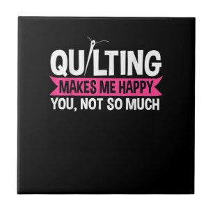 Quilter Quilting Sewing Gifts Ceramic Tile