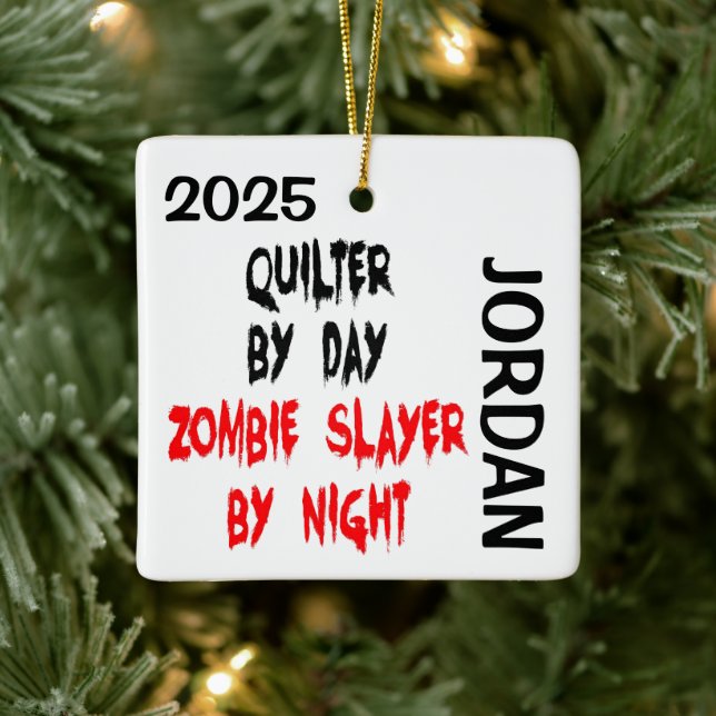 Quilter Zombie Slayer CUSTOM Ceramic Ornament (Tree)