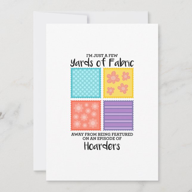 Quilting - Few Yards Of Fabric Away Invitation (Front)