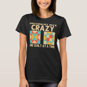 Quilting For Sewing Enthusiast Men Dad Quilter T-Shirt