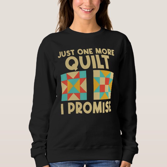 Quilting For Sewing Enthusiast Men Women Quilt 1 Sweatshirt (Front)