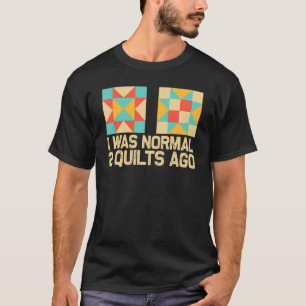 Quilting For Sewing Enthusiast Men Women Quilt T-Shirt