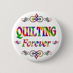 QUILTING FOREVER 6 CM ROUND BADGE