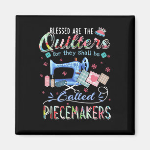 Quilting Gifts   Quilting For They Shall Be Called Magnet