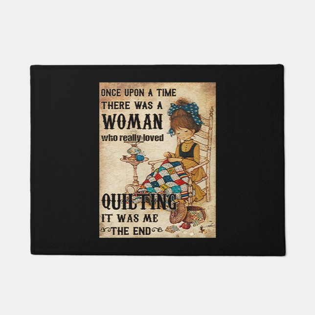 Quilting Gifts | Quilting It Was Me The End Doormat (Front)