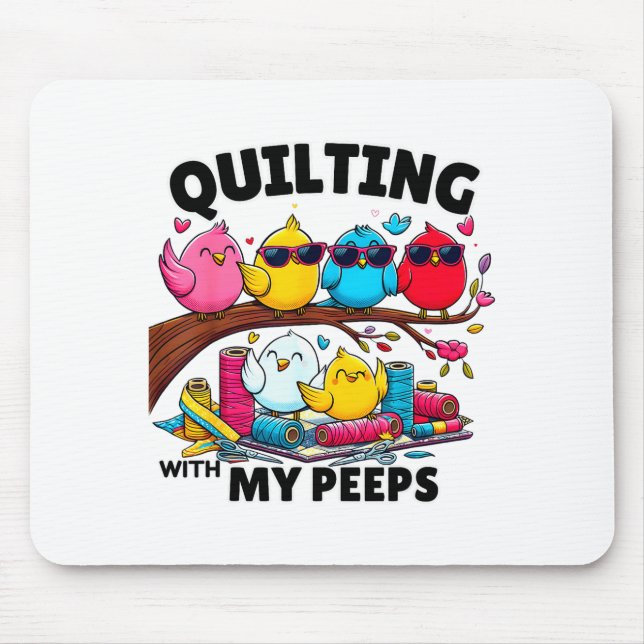Quilting Hanging With My Funny Women Toddler Kids  Mouse Pad (Front)
