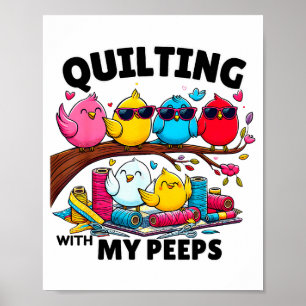 Quilting Hanging With My Funny Women Toddler Kids Poster