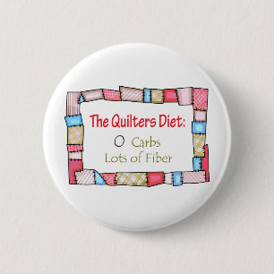 QUILTING HUMOR 6 CM ROUND BADGE