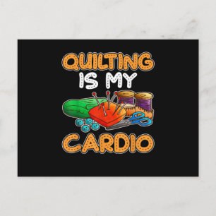 Quilting Is My Cardio Funny Gift Quilting Lovers Postcard