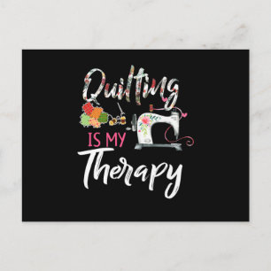 Quilting Is My Therapy   Funny Gift Quilting Lover Postcard