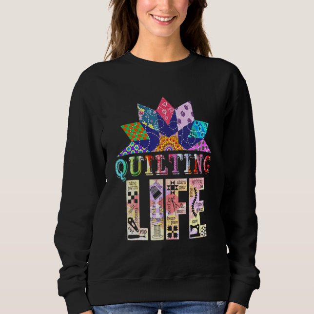 Quilting Life Quilting Fabric Flower Sweatshirt (Front)