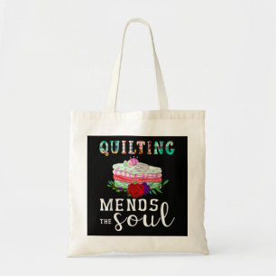 Quilting Mends Soul Quilter Gift Quilting Lovers Tote Bag