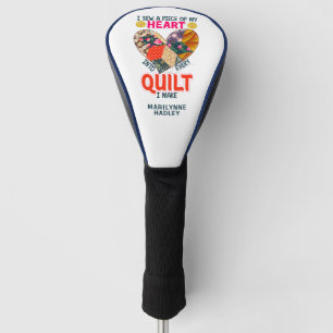 Quilting Saying Gift for Quilting Golf Lovers Head Cover