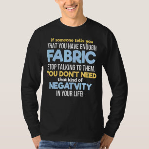 Quilting Sewing Quote For Sewer Quilter T-Shirt