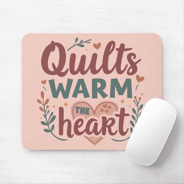 "Quilts Warm The Heart" Cosy Quilting Cottagecore Mouse Pad (With Mouse)