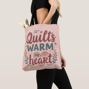 "Quilts Warm The Heart" Cozy Quilting Cottagecore Tote Bag