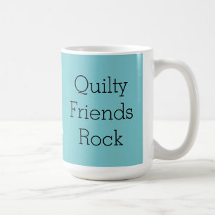 Quilty Friends Rock graphic mug