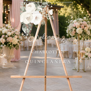 Quinceanera white florals clear party welcome acrylic sign