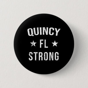 Quincy Fl Strong Hometown Souvenir Vacation Florid 6 Cm Round Badge