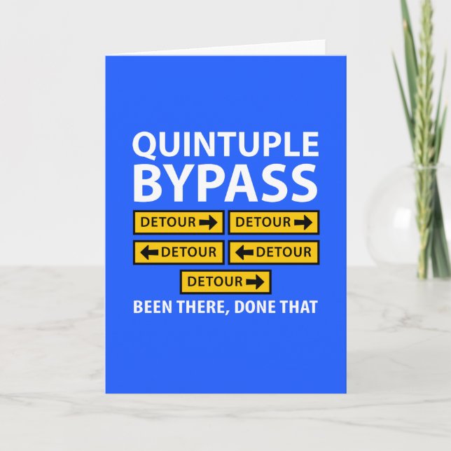Quintuple Bypass Surgery Detour Signs Funny Card (Front)