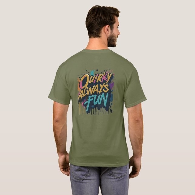 Quirky Always Fun T-Shirt (Back Full)