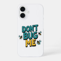 Quirky Bee Pun – Don’t Bug Me Artwork