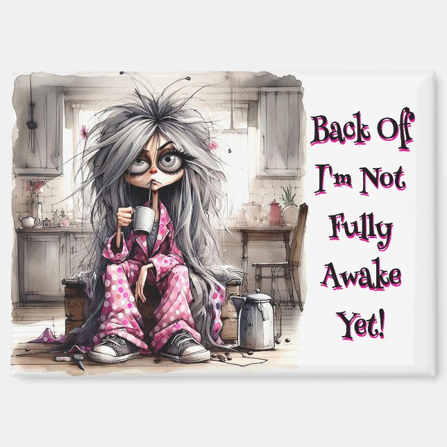 Quirky Coffee Lady Back Off Magnet (Front)