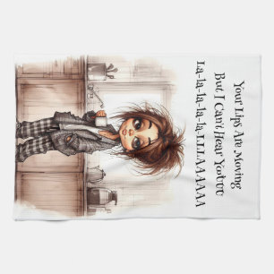 Quirky Coffee Lady Can't Hear You Kitchen Towels