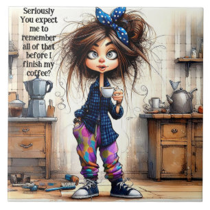 Quirky Coffee Lady Seriously Ceramic Tile
