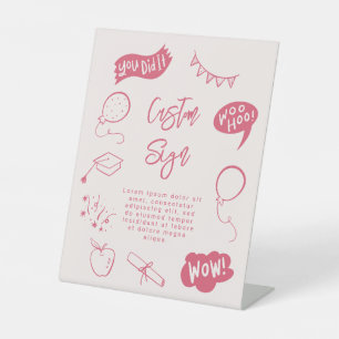 Quirky Doodle Graduation Party Pink Custom  Pedestal Sign