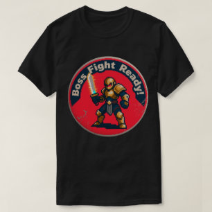 Quirky Gamer Motivation – Fight Like a Pro T-Shirt