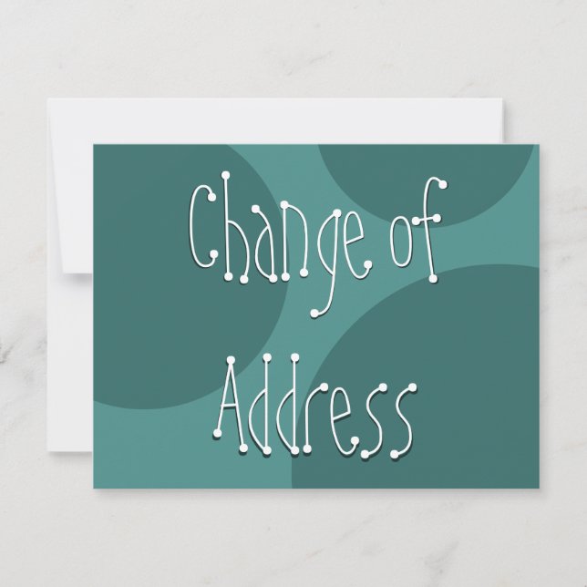 Quirky Text Over Teal Circles New Address Card (Front)