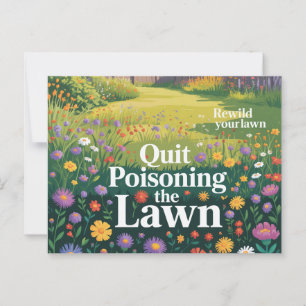 Quit Poisoning Your Lawn Wildflowers Postcard