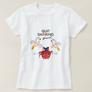 Quit smoking please campaign T-Shirt