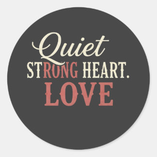 QUIT Strong Heart Love  Classic Round Sticker