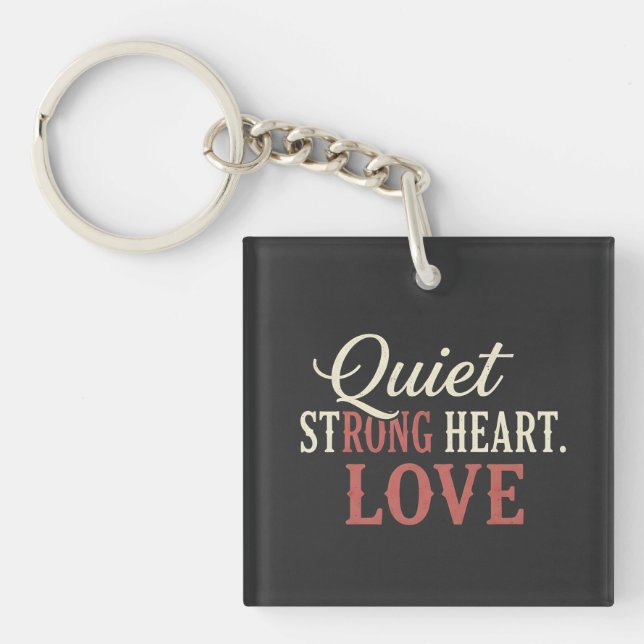 QUIT Strong Heart Love  Key Ring (Front)