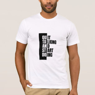 Quit Talking   T shirt design