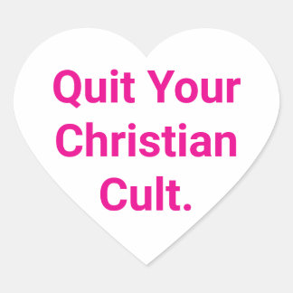 Quit Your Christian Cult Hankamer Artjunkhaus Heart Sticker