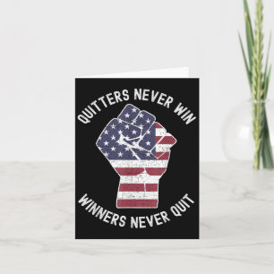 Quitters Never Win And Winners Never Quit Motivati Card