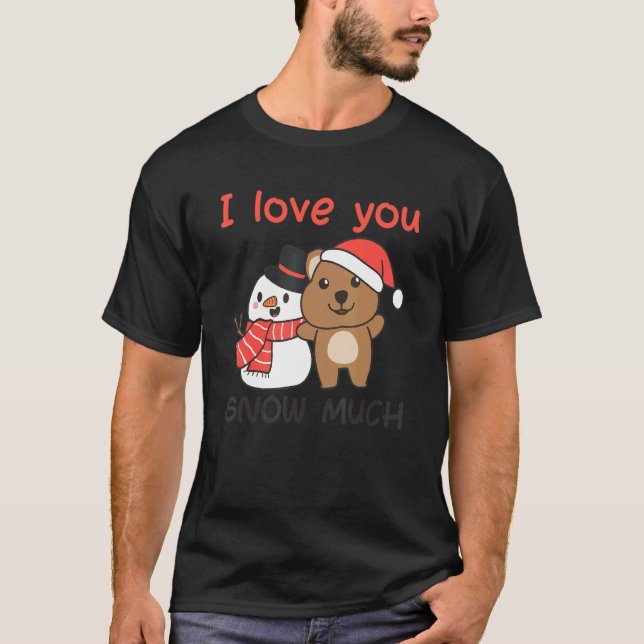 Quokka I Love You Snow Much Snowman Pun T-Shirt (Front)